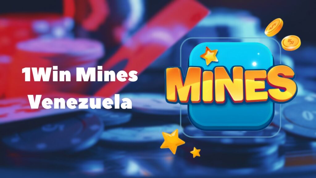 1Win Mines Venezuela